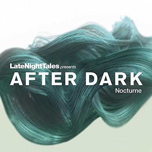 LATE NIGHT TALES: AFTER DARK NOCTURNE / VAR
