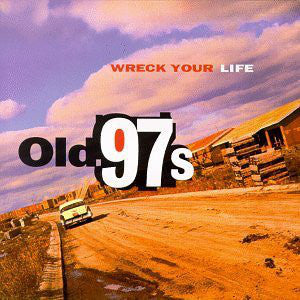 Wreck Your Life