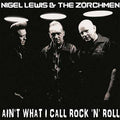 AIN'T WHAT I CALL ROCK'N'