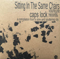 Sitting In The Same Chairs - Caps Lock Compliation