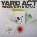 WHERE'S MY UTOPIA