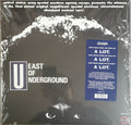 EAST OF UNDERGROUND