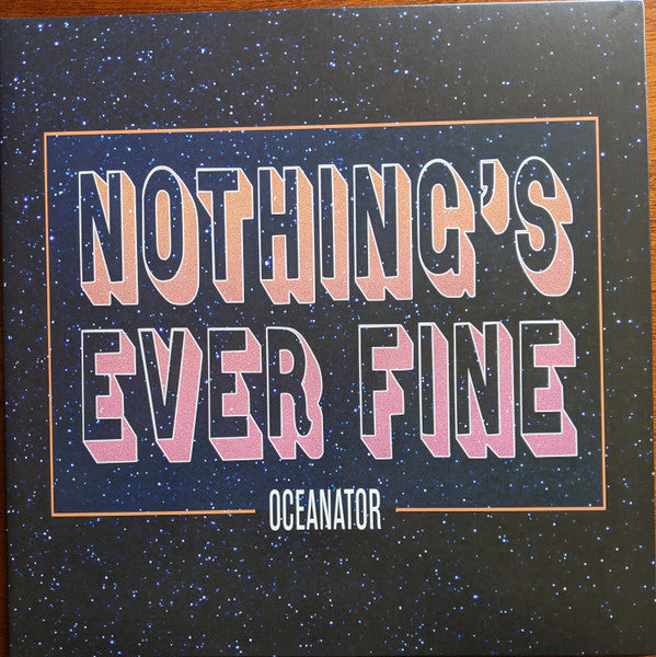 Nothing's Ever Fine