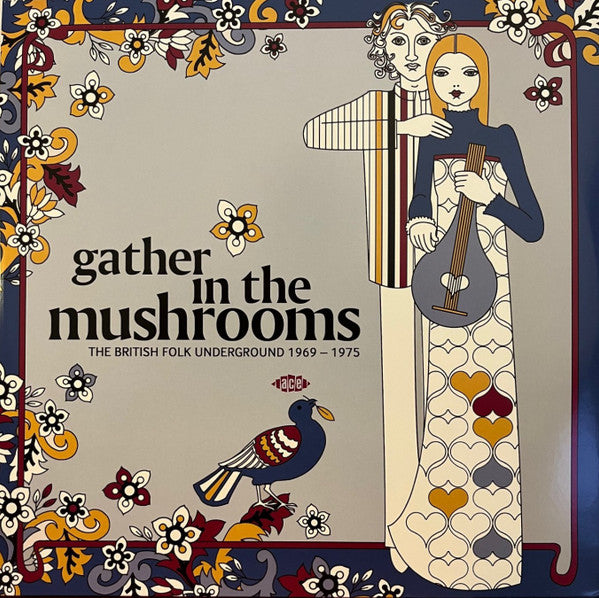 Gather In The Mushrooms (The British Folk Underground 1969 - 1975)