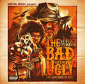 BAD & THE UGLY