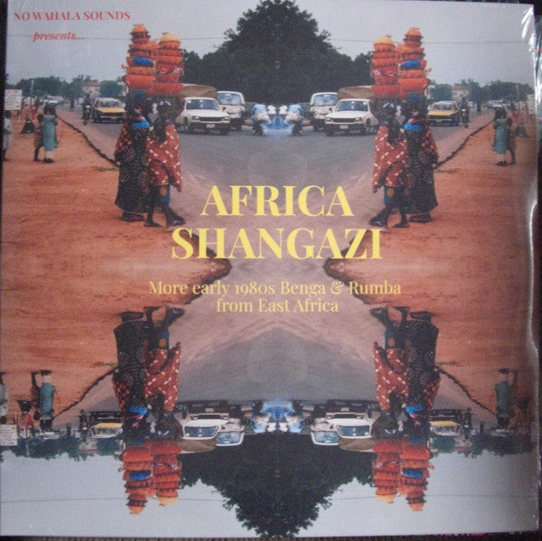 Africa Shangazi (More Early 1980s Benga & Rumba From East Africa)