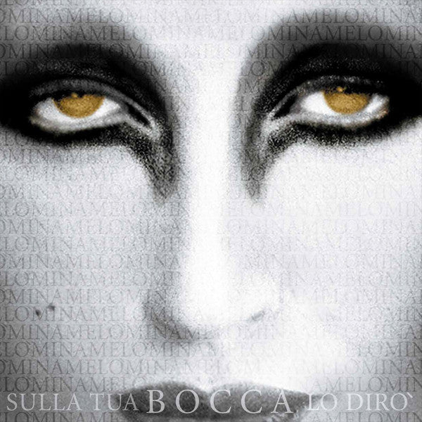 Sulla Tua Bocca Lo Diro - Remastered