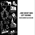 AND WHAT WAS LEFT BEHIND