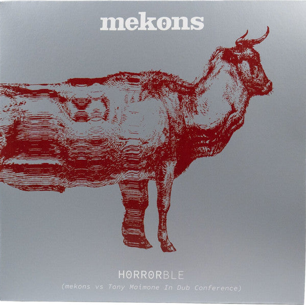 Horrorble (Mekons vs Tony Maimone In Dub Conference)