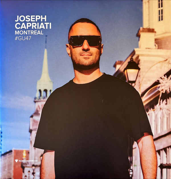 GLOBAL UNDERGROUND #47: JOSEPH CAPRIATI - MONTREAL