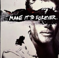 MAKE IT TO FOREVER