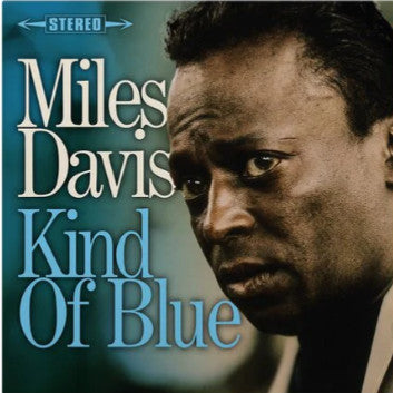 KIND OF BLUE