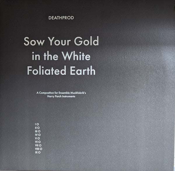 Sow Your Gold In The White Foliated Earth (A Composition For Ensemble Musikfabrik's Harry Parch Instruments)