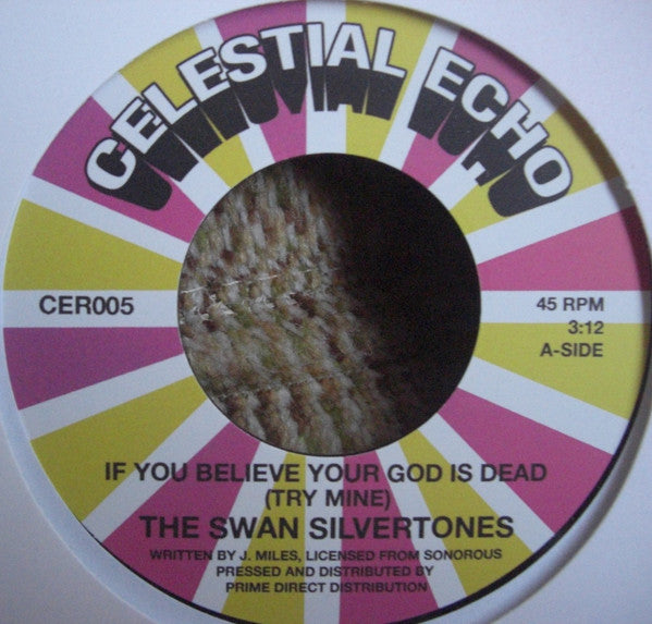 If You Believe Your God Is Dead (Try Mine) / He's Sweet I Know