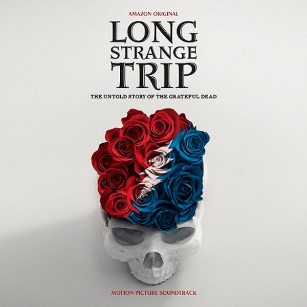 Long Strange Trip (The Untold Story Of The Grateful Dead) (Motion Picture Soundtrack)