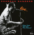 PHAROAH SANDERS: LIVE