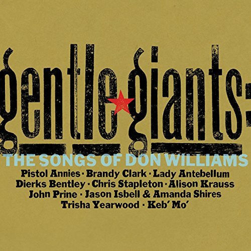 Gentle Giants: The Songs Of Don Williams