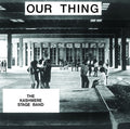 OUR THING
