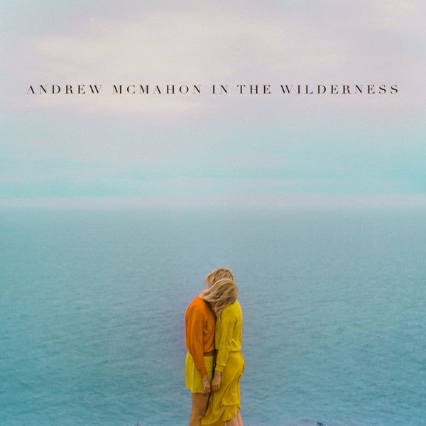 ANDREW MCMAHON IN THE WILDERNESS