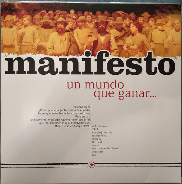 Un Mundo Que Ganar, Unas Cadenas Que Perder