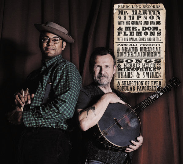 Mr Martin Simpson And Mr Dom Flemons Present A Selection Of Ever Popular Favourites