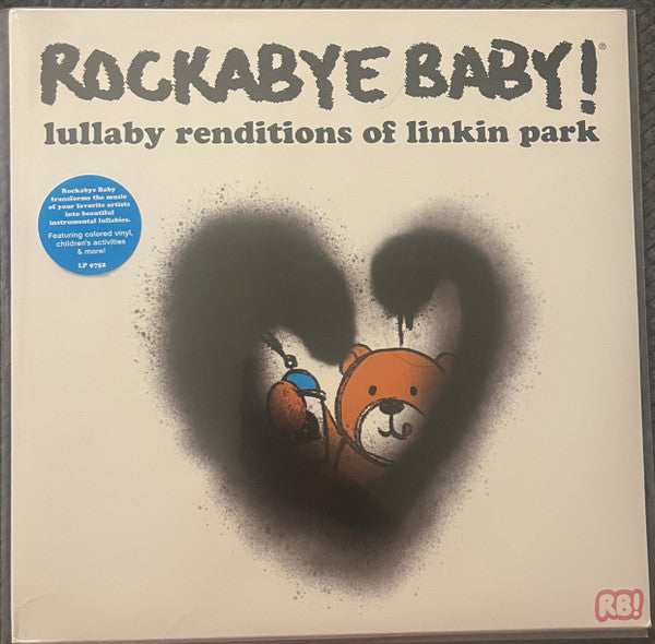 Rockabye Baby! Lullaby Renditions Of Linkin Park