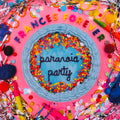 PARANOIA PARTY EP