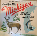 Greetings From Michigan (The Great Lake State)