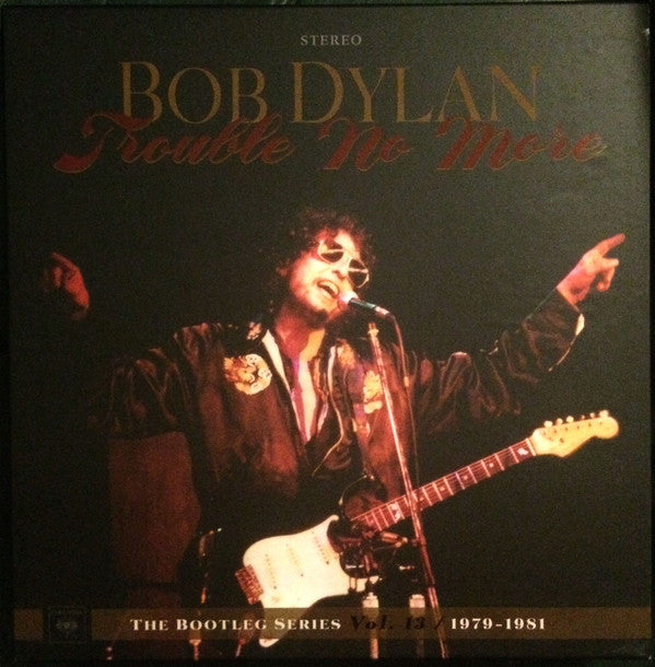TROUBLE NO MORE: BOOTLEG SERIES VOL.13 1979-1981