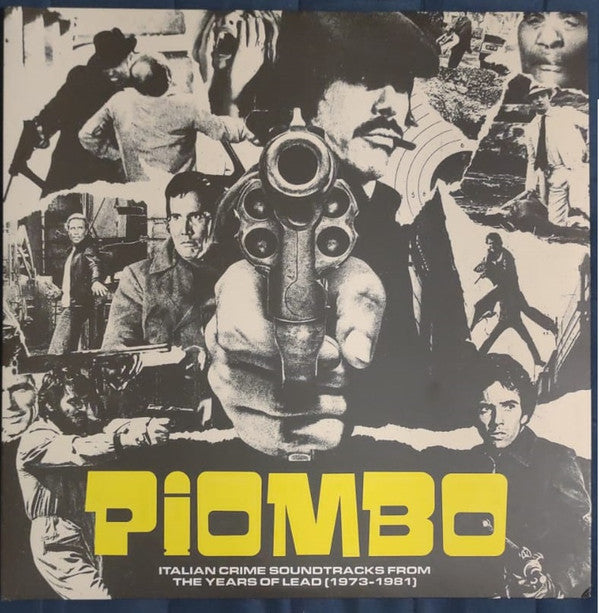 Piombo - Italian Crime Soundtracks From The Years Of Lead (1973-1981)