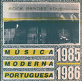 ROCK RENDEZ VOUS: MUSICA MODERNA POTRUGUESA 1985-1986