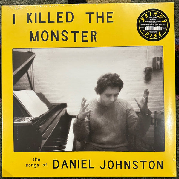 I Killed The Monster (The Songs Of Daniel Johnston)