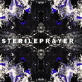 Dehiscent x Sterileprayer