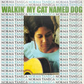 WALKIN MY CAT NAMED DOG