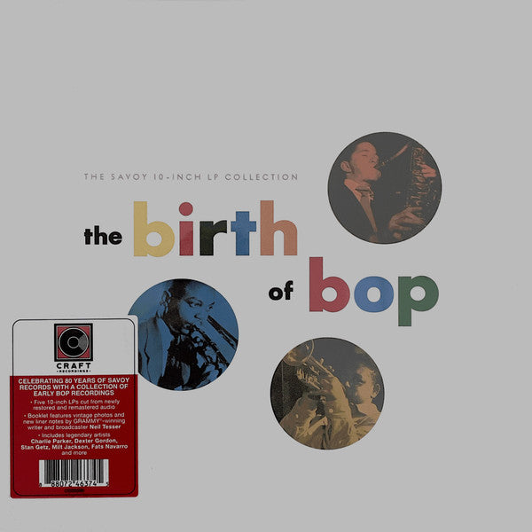 BIRTH OF BOP: THE SAVOY 10-INCH LP COLLECTION