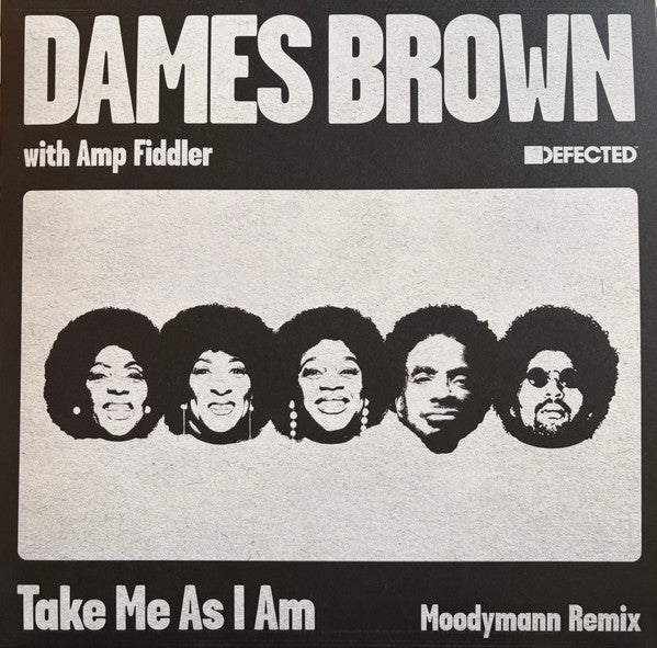 TAKE ME AS I AM