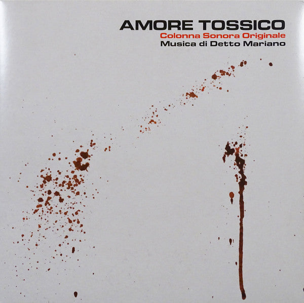Amore Tossico - Colonna Sonora Originale
