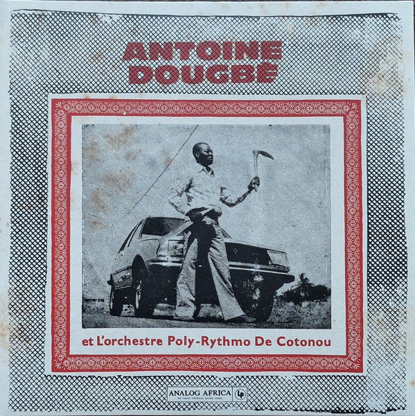 Antoine Dougbé Et L'orchestre Poly-Rythmo De Cotonou