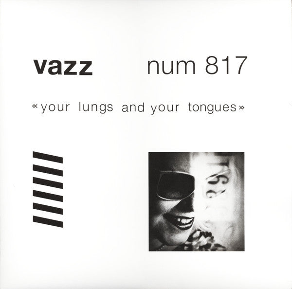 YOUR LUNGS & YOUR TONGUES
