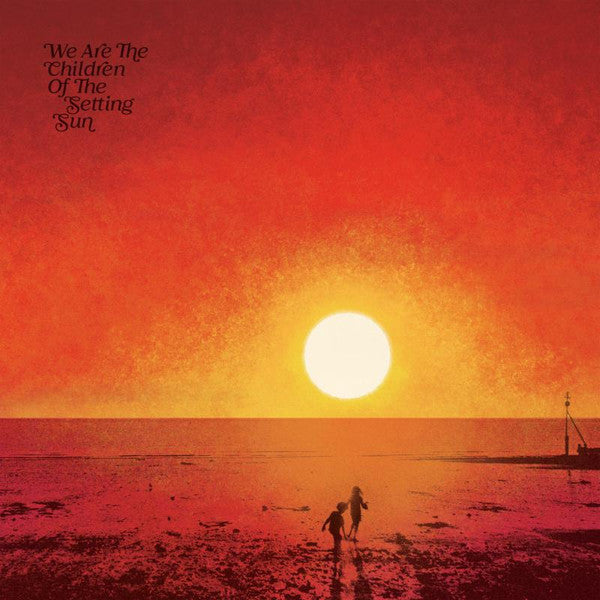 PAUL HILLERY PRESENTS WE ARE THE CHILDREN OF THE SETTING SUN