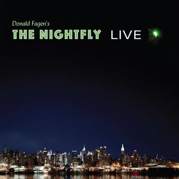 DONALD FAGEN'S THE NIGHTFLY LIVE