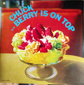 BERRY IS ON TOP