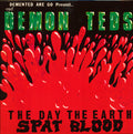 The Day The Earth Spat Blood