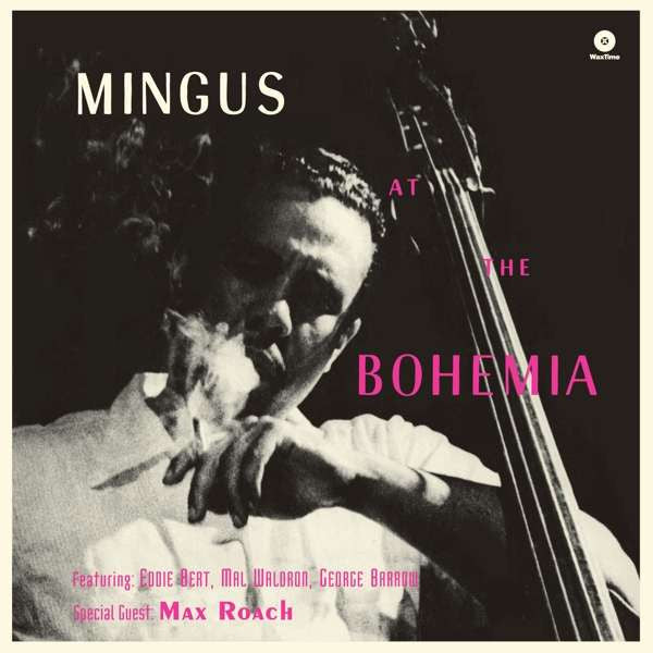 Mingus At The Bohemia