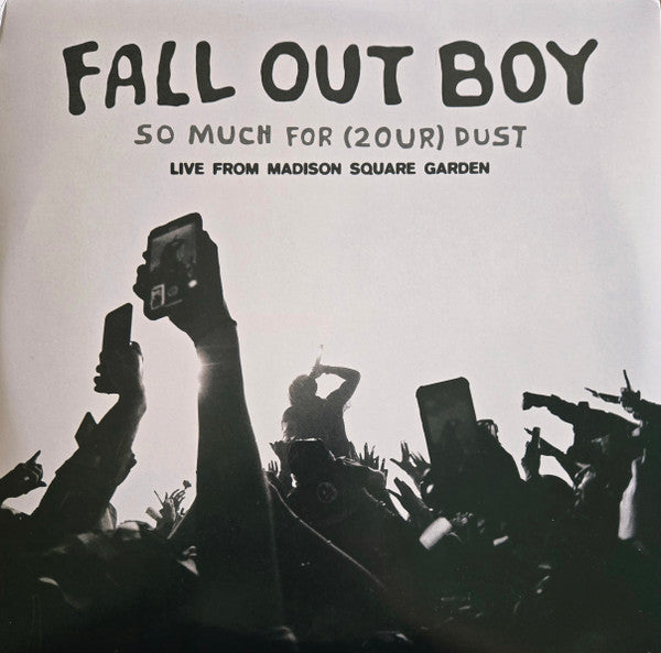 So Much For (2our) Dust (Live From Madison Square Garden)