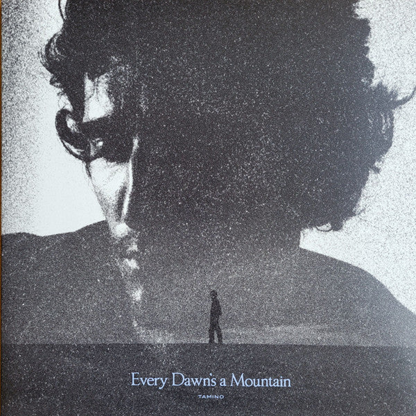 Every Dawn's A Mountain
