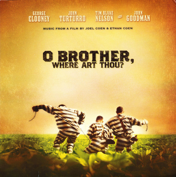 O BROTHER, WHERE ART THOU?
