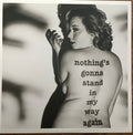 NOTHING'S GONNA STAND IN MY WAY AGAIN