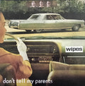 Don't Tell My Parents