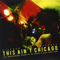 THIS AIN'T CHICAGO / VARIOUS